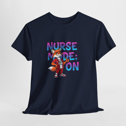 Nurse Mode On T‑Shirt — Cute Fox Nurse Graphic Tee for Nurses & Nursing Students