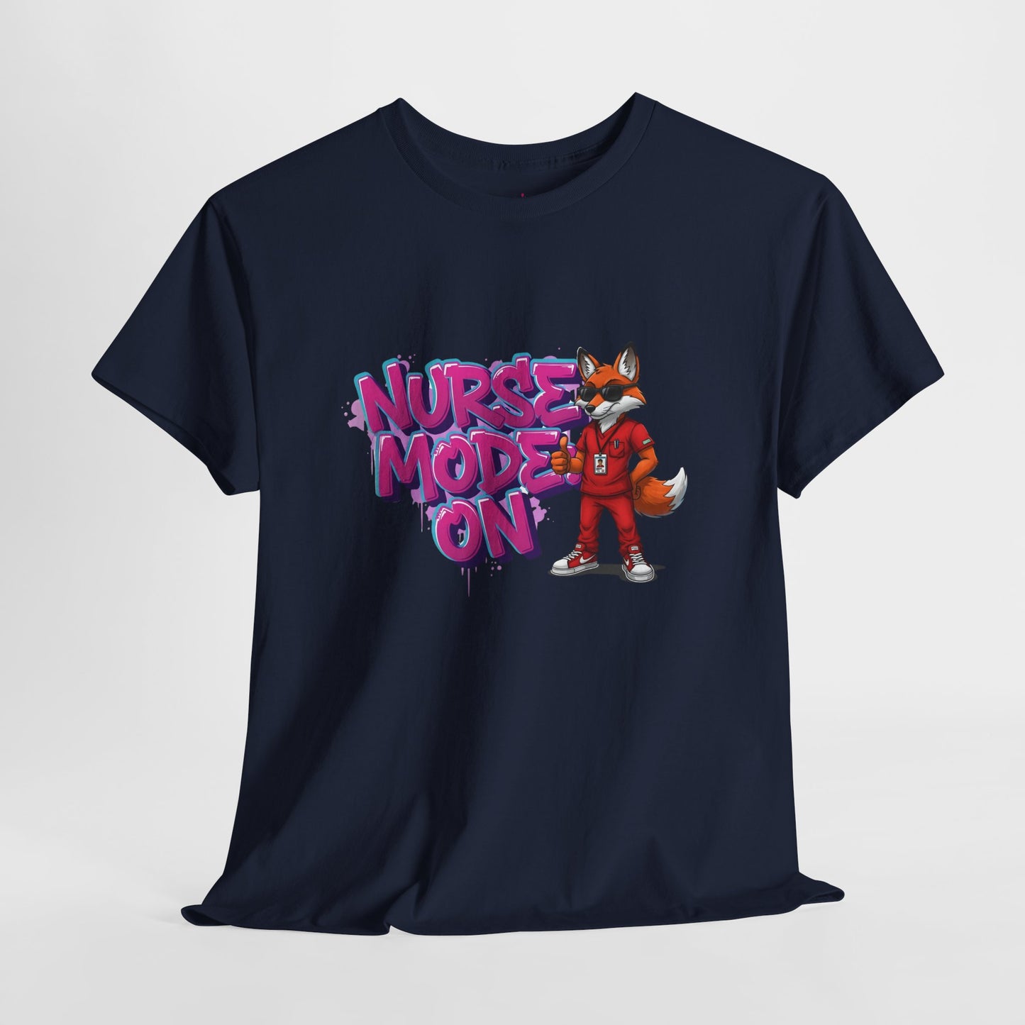 Nurse Mode On T-Shirt — Cute Fox Nurse Graphic Tee for Healthcare Workers