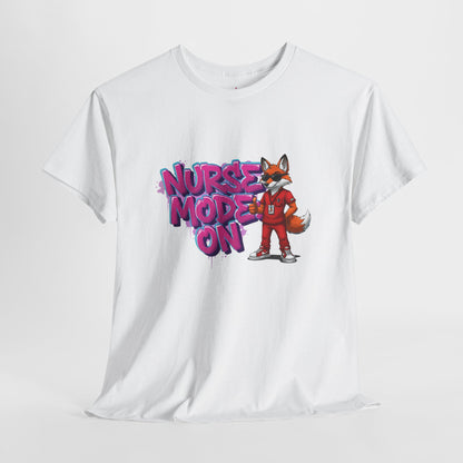 Nurse Mode On T-Shirt — Cute Fox Nurse Graphic Tee for Healthcare Workers
