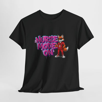 Nurse Mode On T-Shirt — Cute Fox Nurse Graphic Tee for Healthcare Workers