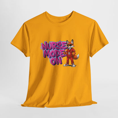 Nurse Mode On T-Shirt — Cute Fox Nurse Graphic Tee for Healthcare Workers